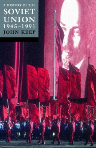 Książka History of the Soviet Union 1945-1991 John L H Keep