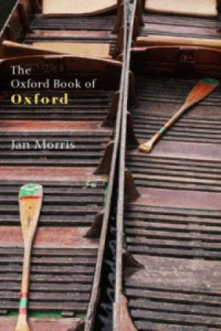 Kniha Oxford Book of Oxford Jan Morris