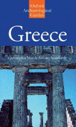 Könyv Greece: An Oxford Archaeological Guide Christopher Mee