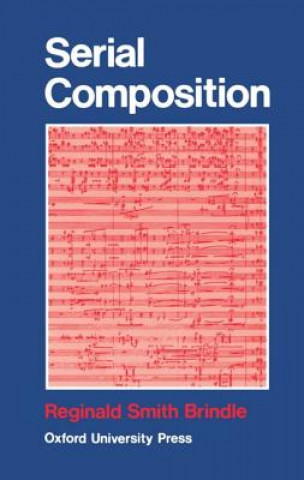 Knjiga Serial Composition Reginald Smith-Brindle