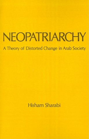 Buch Neopatriarchy Hisham Sharabi