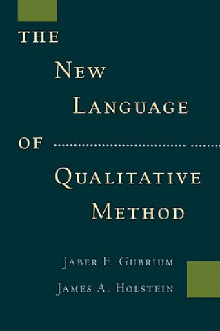 Kniha New Language of Qualitative Method Gubrium