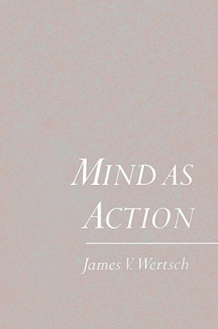 Carte Mind as Action James Wertsch