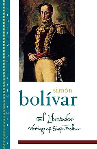 Kniha El Libertador Simon Bolivar
