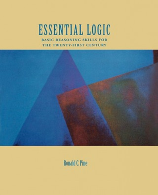 Kniha Essential Logic Ronald C. Pine
