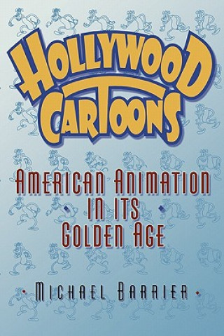 Könyv Hollywood Cartoons Michael Barrier