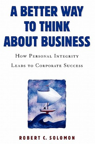 Книга Better Way to Think About Business Solomon