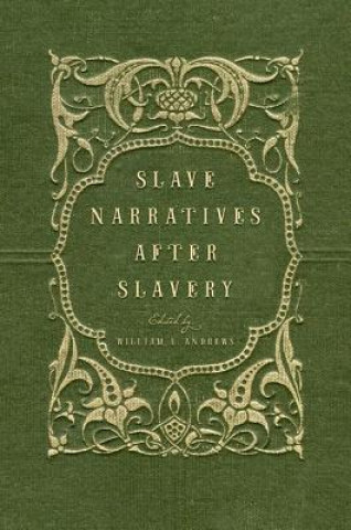 Carte Slave Narratives After Slavery Andrews