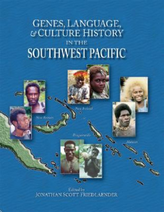 Libro Genes, Language, and Culture History in the Southwest Pacific Friedlaender