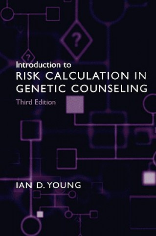 Carte Introduction to Risk Calculation in Genetic Counseling Ian Young