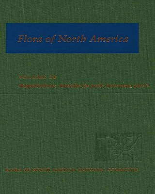 Carte Flora of North America: Volume 20: Magnoliophyta: Asteridae, Part 7: Asteraceae, Part 2 Flora of North America Editorial Committ