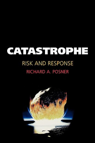 Book Catastrophe Richard A. Posner