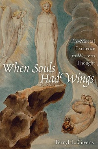 Könyv When Souls Had Wings Givens