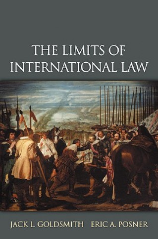 Könyv Limits of International Law: The Limits of International Law Goldsmith