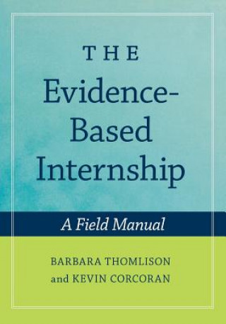 Kniha Evidence-Based Internship: includes CD Thomlison