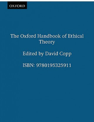 Книга Oxford Handbook of Ethical Theory David Copp
