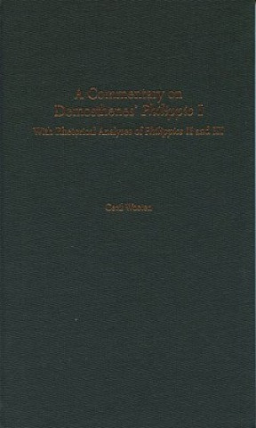 Книга Commentary on Demosthenes' Philippic I Wooten