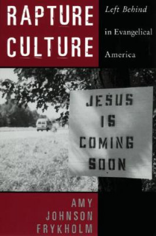 Buch Rapture Culture Frykholm