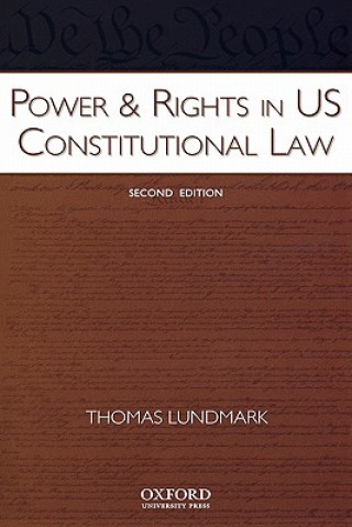 Knjiga Power & Rights in US Constitutional Law Lundmark