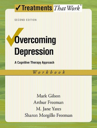 Kniha Overcoming Depression: Workbook Gilson