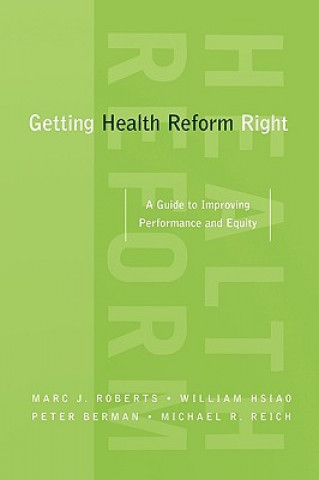 Könyv Getting Health Reform Right Roberts