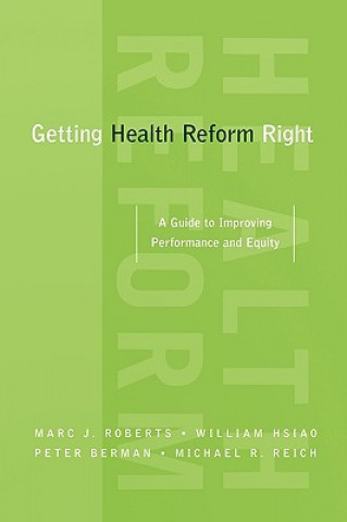 Книга Getting Health Reform Right Roberts