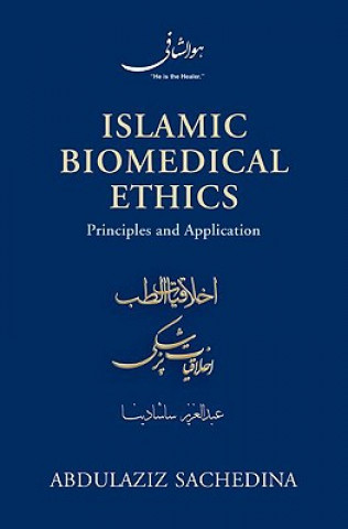 Boek Islamic Biomedical Ethics Principles and Application Sachedina