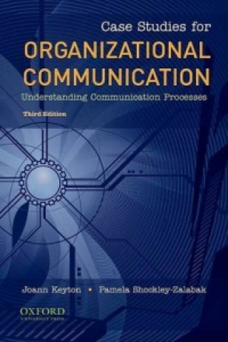 Könyv Case Studies for Organizational Communication Keyton