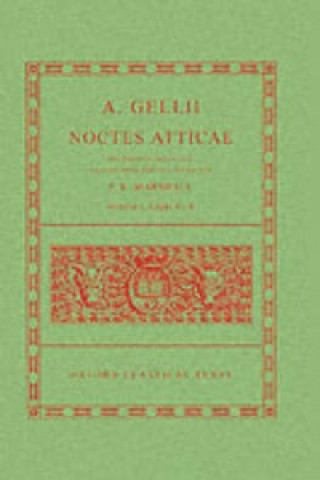 Könyv Aulus Gellius Noctes Atticae Volume I 