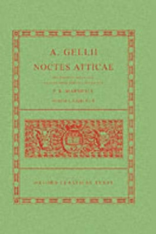 Kniha Aulus Gellius Noctes Atticae Volume I 