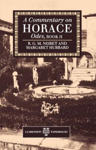 Carte Commentary on Horace: Odes: Book II R. G. M. Nisbet