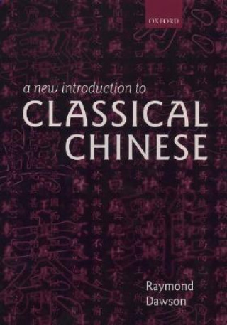 Książka New Introduction to Classical Chinese DAOXUPAWson