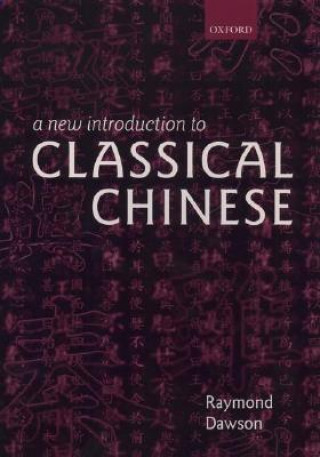 Buch New Introduction to Classical Chinese DAOXUPAWson