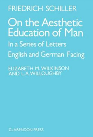 Книга On the Aesthetic Education of Man J C F Von Schiller