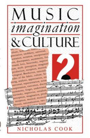 Kniha Music, Imagination, and Culture Nicholas Cook