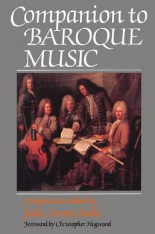 Kniha Companion to Baroque Music Julie Anne Sadie