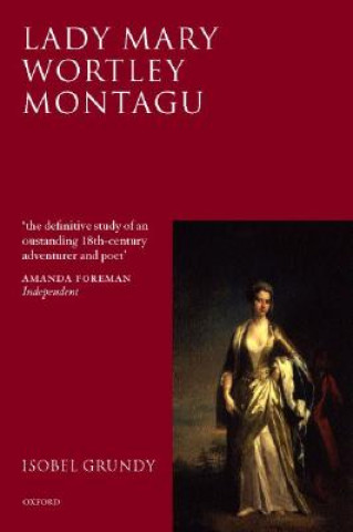 Книга Lady Mary Wortley Montagu Isobel Grundy