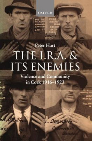 Carte I.R.A. and its Enemies Peter Hart