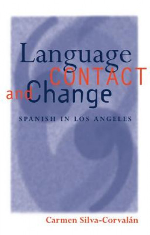 Carte Language Contact and Change Carmen Silva-Corvalan