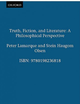 Książka Truth, Fiction, and Literature Peter Lamarque