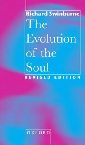 Könyv Evolution of the Soul Richard Swinburne