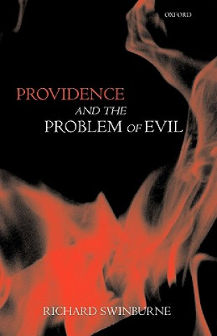 Книга Providence and the Problem of Evil Richard Swinburne