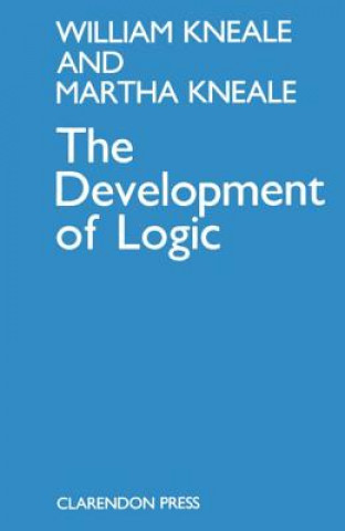 Kniha Development of Logic William Kneale