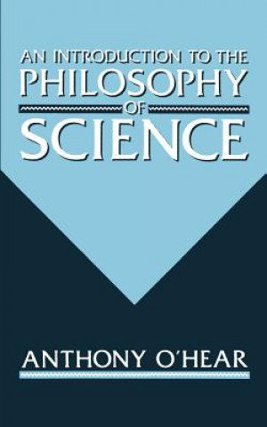 Buch Introduction to the Philosophy of Science Anthony O´Hear