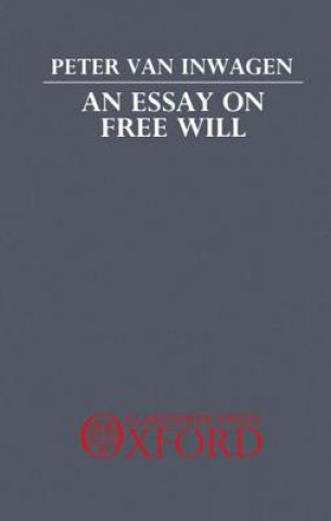 Book Essay on Free Will Peter Van Inwagen