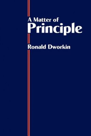 Kniha Matter of Principle Dworkin
