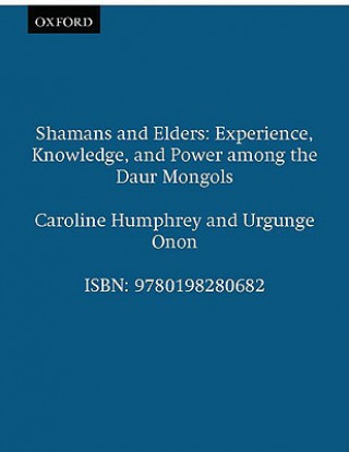 Kniha Shamans and Elders Caroline Humphrey