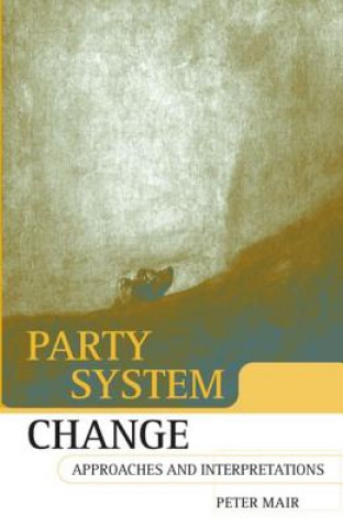 Книга Party System Change Peter Mair