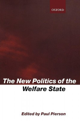 Kniha New Politics of the Welfare State Paul Pierson