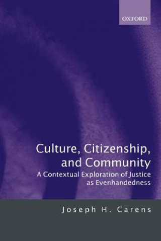 Kniha Culture, Citizenship, and Community Joseph H. Carens